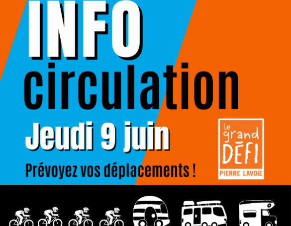 Info circulation | Grand défi Pierre Lavoie